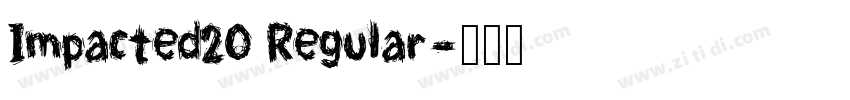 Impacted20 Regular字体转换
